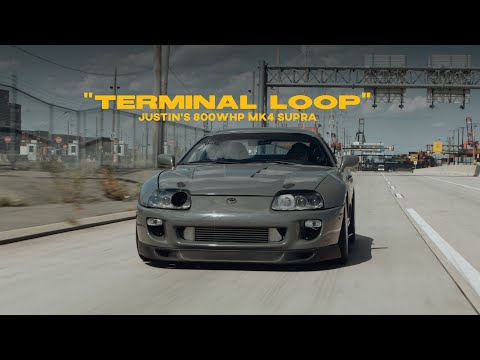 "TERMINAL LOOP" | Justin's 800WHP MK4 Supra | HALCYON (4K)